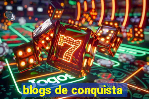 blogs de conquista